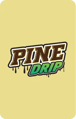 Pine Drip